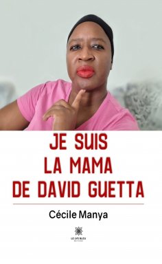 ebook: Je suis la Mama de David Guetta