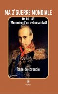 ebook: Ma 3e Guerre mondiale
