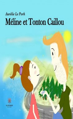 eBook: Méline et Tonton Caillou