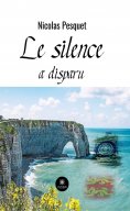 eBook: Le silence a disparu