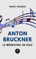 ebook: Anton Bruckner