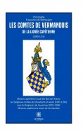 eBook: Les comtes de Vermandois de la lignée capétienne (1080–1213)
