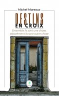 eBook: Destins en croix