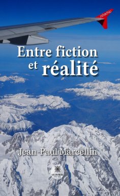 eBook: Entre fiction et réalité