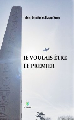 eBook: Je voulais être le premier