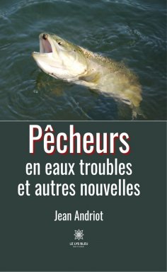 eBook: Pêcheurs en eaux troubles et autres nouvelles