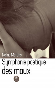 eBook: Symphonie poétique des maux