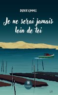 eBook: Je ne serai jamais loin de toi