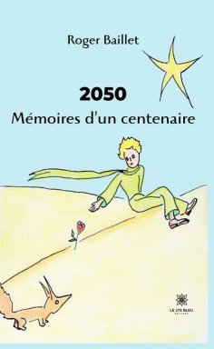 eBook: 2050 Mémoires d’un centenaire