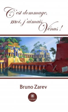 eBook: C’est dommage, moi, j’aimais Vénus !