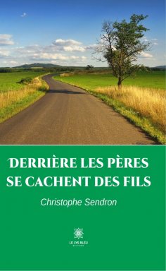 eBook: Derrière les pères se cachent des fils