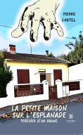 eBook: La petite maison sur l’esplanade