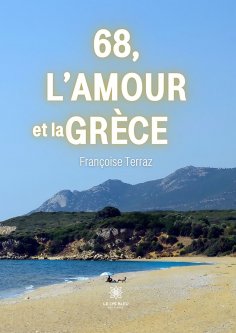 eBook: 68, l’amour et la Grèce