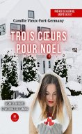 eBook: Trois cœurs pour Noël