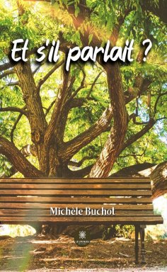 eBook: Et s'il parlait ?