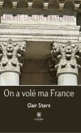 eBook: On a volé ma France