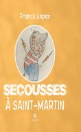 eBook: Secousses à Saint-Martin