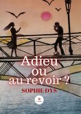 eBook: Adieu ou au revoir ?