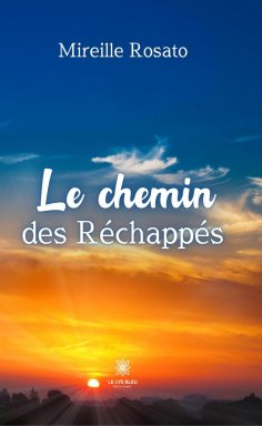 eBook: Le chemin des Réchappés