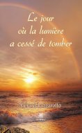 eBook: Le jour où la lumière a cessé de tomber