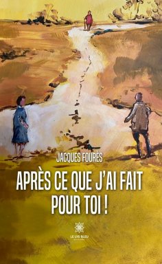 eBook: Après ce que j’ai fait pour toi !