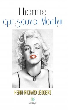 eBook: L'homme qui sauva Marilyn