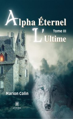 eBook: Alpha Éternel - Tome 3
