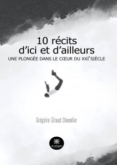 eBook: 10 récits d’ici et d’ailleurs