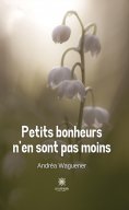 eBook: Petits bonheurs n’en sont pas moins