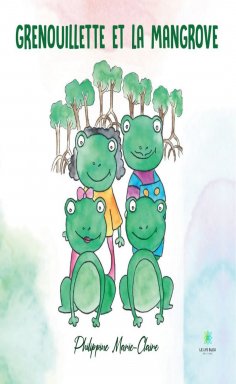 eBook: Grenouillette et la mangrove