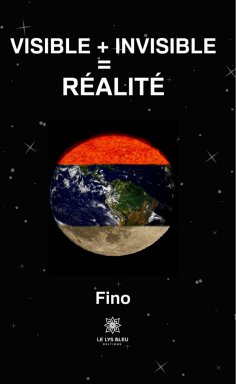 ebook: Visible + invisible = réalité