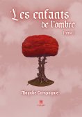 eBook: Les enfants de l’ombre - Tome 1