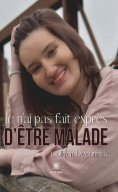 eBook: Je n’ai pas fait exprès d’être malade