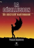 eBook: La désillusion du docteur Harthmann