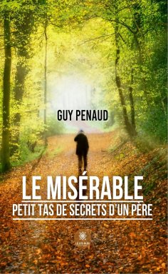eBook: Le misérable petit tas de secrets d’un père