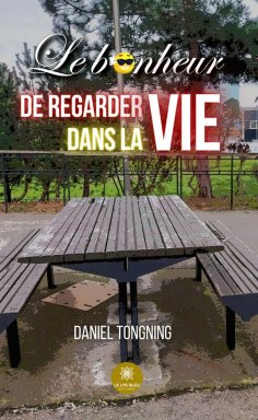 eBook: Le bonheur de regarder dans la vie