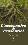 eBook: L’accessoire et l’essentiel