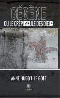 eBook: Gégène ou le crépuscule des dieux