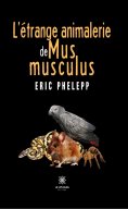 eBook: L’étrange animalerie de Mus musculus