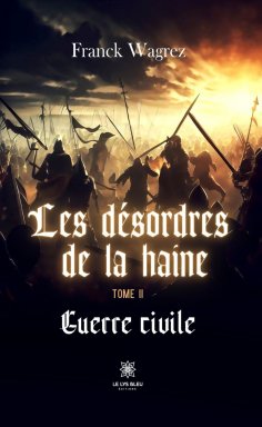 ebook: Les désordres de la haine - Tome 2