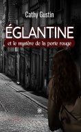 eBook: Églantine et le mystère de la porte rouge