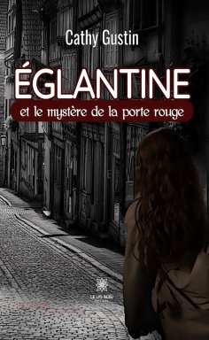 eBook: Églantine et le mystère de la porte rouge