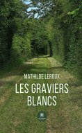 eBook: Les graviers blancs