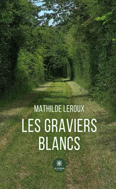 eBook: Les graviers blancs