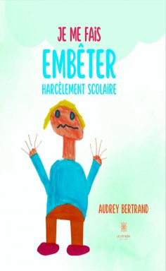eBook: Je me fais embêter