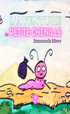 eBook: L’aventure de Petite Chenille