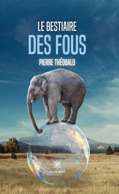 eBook: Le bestiaire des fous
