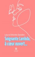 eBook: Soignante lambda, à cœur ouvert…