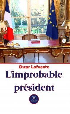 ebook: L’improbable président