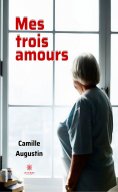 eBook: Mes trois amours